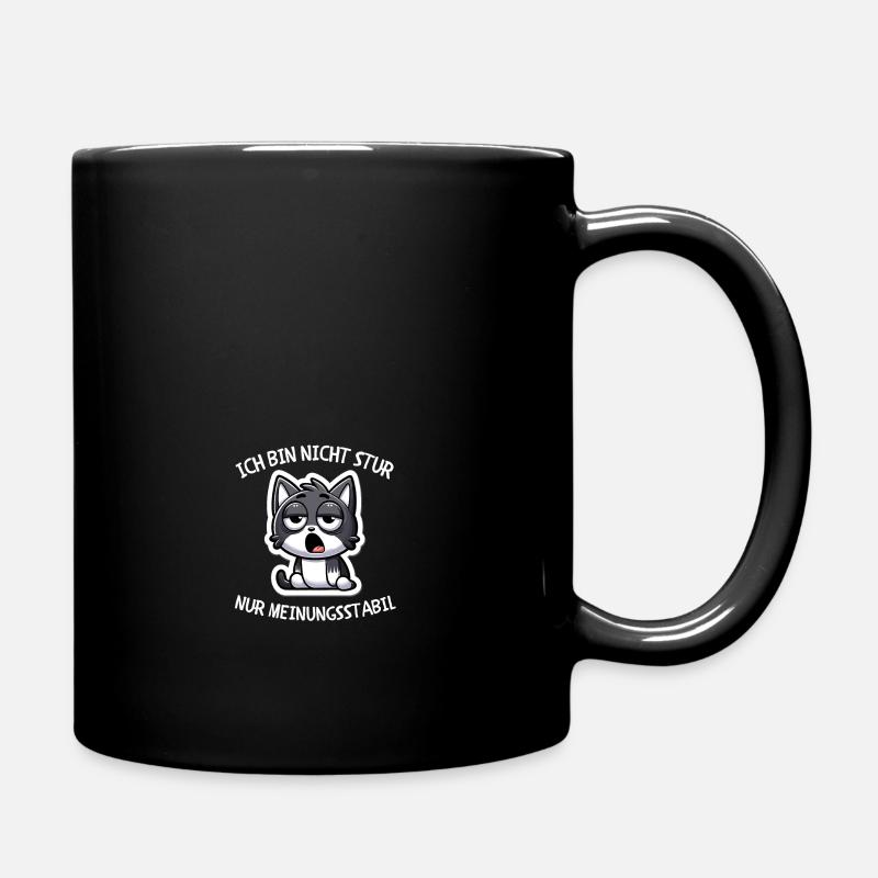Nicht Stur, Nur Meinungsstabil Katze - Tasse einfarbig - Schwarz