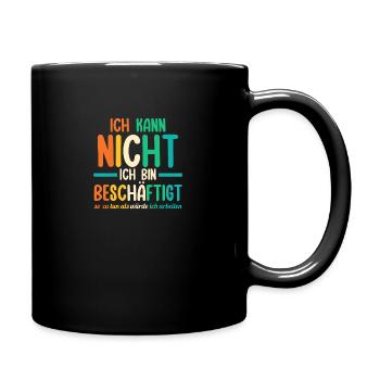 Je ne peux pas, je suis occupé drôle - Mug uni - noir - Droite