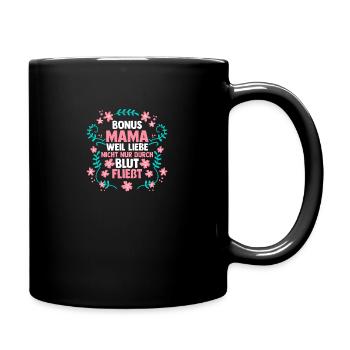 Stiefmutter Pflegemutter Ziehmutter Bonusmama - Tasse einfarbig - Schwarz - Rechts