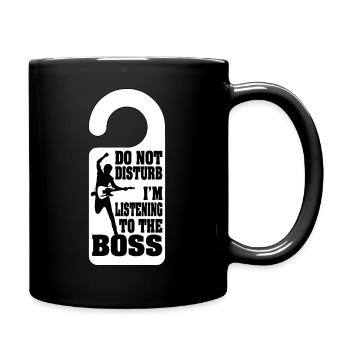 Nicht stören, ich höre dem Chef zu - Tasse einfarbig - Schwarz - Rechts