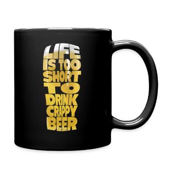 LA VIE EST TROP COURTE POUR BOIRE DE LA BIÈRE DE MERDE - Mug uni - noir - Droite