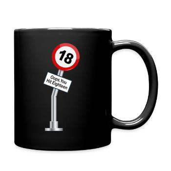 18th Birthday Humor Funny Sayings - Full Colour Mug - black - Right