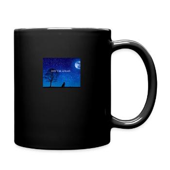 DON T BE AFRAID - Full Colour Mug - black - Right