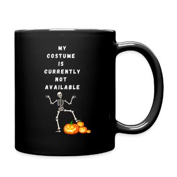 Skelett - My Costume is currently not available - Tasse einfarbig - Schwarz - Rechts