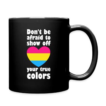 Show Off True Colors Pride Pansexuell Pan LGBT - Tasse einfarbig - Schwarz - Rechts