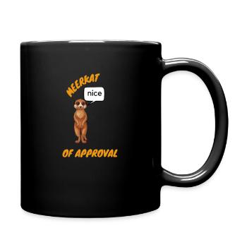 Suricate d’approbation. Voyons. - Mug uni - noir - Droite