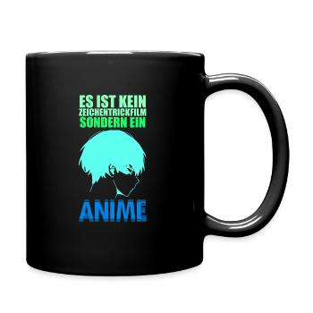 Es ist kein Zeichentrickfilm sondern ein Anime - Tasse einfarbig - Schwarz - Rechts