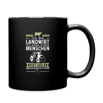 Ich Bin Landwirt Ich Kann Dumme Menschen Nicht - Tasse einfarbig - Schwarz - Rechts