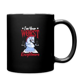 Ich bin dein schlimmster Albtraum, Schachspieler, - Tasse einfarbig - Schwarz - Rechts