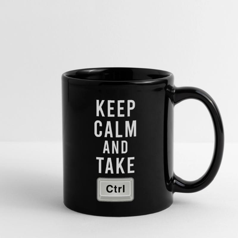 Keep Calm And Take Control - Ctrl - Programmierung Tasse einfarbig