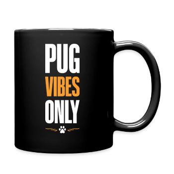 Pug Vibes Only - Full Colour Mug - black - Right
