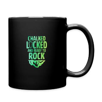 Chalked Locked And Ready To Rock Rock Climber Boul - Tasse einfarbig - Schwarz - Rechts