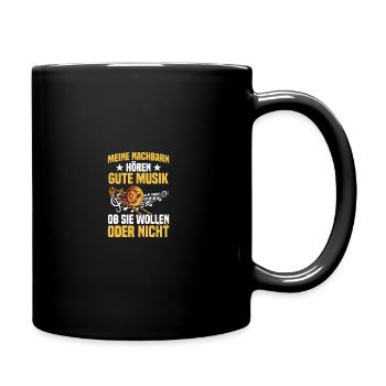 Meine Nachbarn Posaune Posaunenspieler Posaunist - Tasse einfarbig - Schwarz - Rechts