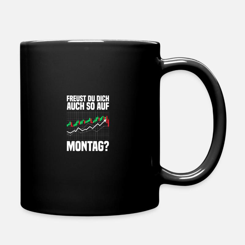 Montag Aktienmarkt Börse Trader - Tasse einfarbig - Schwarz