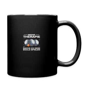 Meine Therapie Petanque Boule Boulespieler - Tasse einfarbig - Schwarz - Rechts