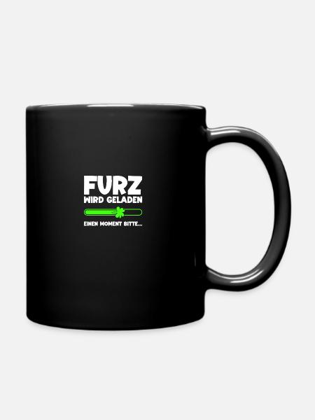 Furz wird geladen Fürze Pupsen Furzen - Tasse einfarbig - Schwarz