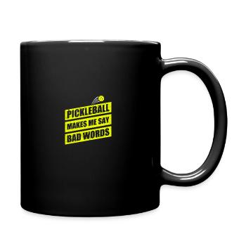 Pickleball makes me say funny pickleball - Full Colour Mug - black - Right