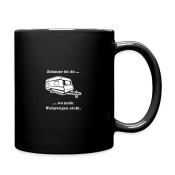 Zuhause ist wo mein Wohnwagen steht. - Caravan - Tasse einfarbig - Schwarz - Rechts