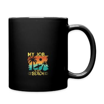 Mein Job ist nur Strand - Mon travail n’est que plage - Mug uni - noir - Droite