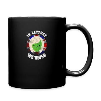In Lettuce We Truss British Humour Satire - Full Colour Mug - black - Right