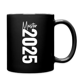Meister 2025 - Tasse einfarbig - Schwarz - Rechts