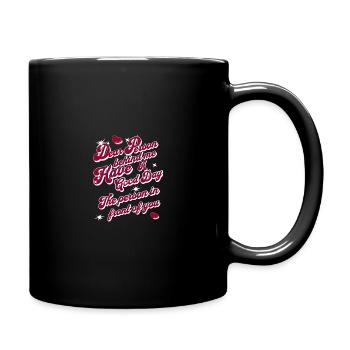 Deal Person behind me have a good day - Full Colour Mug - black - Right
