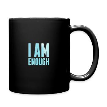 Ich bin genug Achtsamkeit Spirituelle Motivation - Tasse einfarbig - Schwarz - Rechts