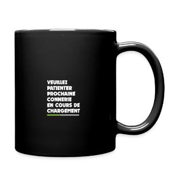 Prochaine connerie en cours cadeau papa fête des - Mug uni - noir - Droite