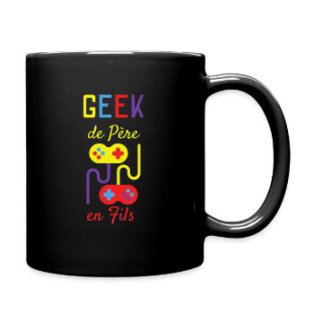Geek de père en fils - Mug uni - noir - Droite