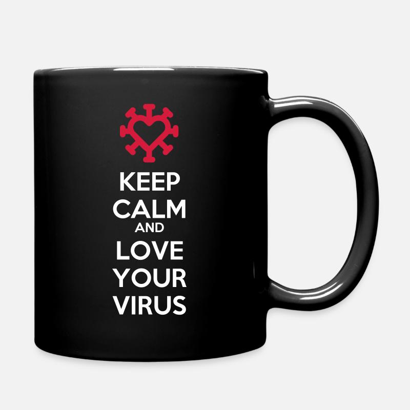 Keep Calm and Love your Virus - Mug uni - noir