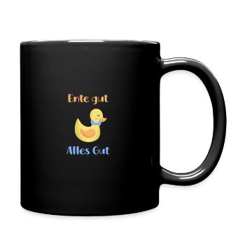 Ente Gut Alles Gut Badeente Gummiente Fun Geschenk - Tasse einfarbig - Schwarz - Rechts