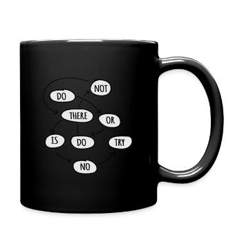 faire ou ne pas - Mug uni - noir - Droite