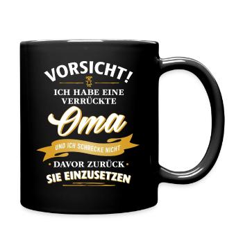 Vorsicht! verrückte Oma Verwandte Familie Kinder - Tasse einfarbig - Schwarz - Rechts
