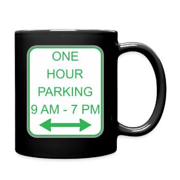 Verkehrsschild 1 Stunde Parken - Tasse einfarbig - Schwarz - Rechts