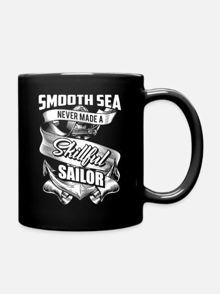 Smooth Sea - Skillful Sailor - EN - Mug uni - noir