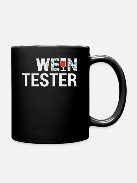 WEIN TESTER SHIRT - GESCHENK - Tasse einfarbig - Schwarz