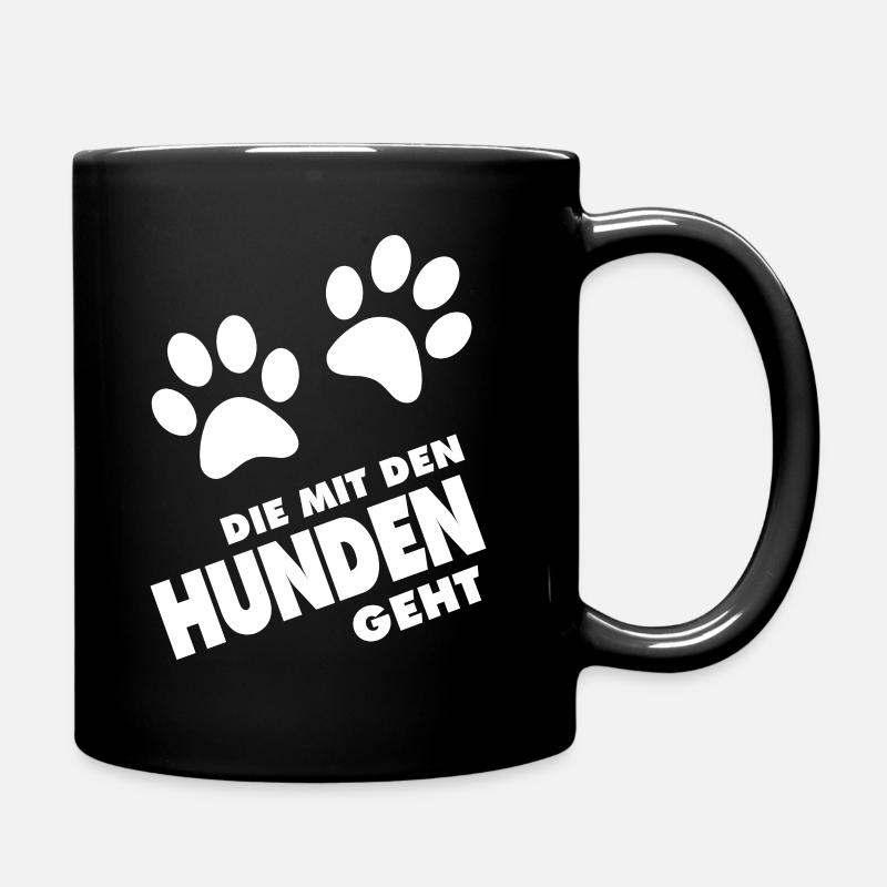 Die mit den Hunden Geht - Tasse einfarbig - Schwarz