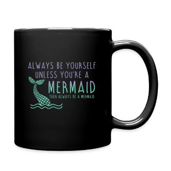 Soyez toujours une sirène cool en disant - Mug uni - noir - Droite