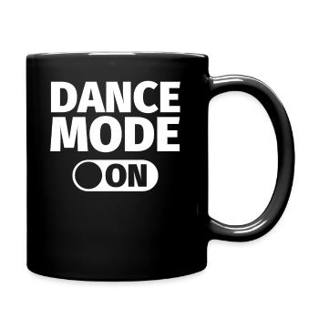 Lustiger Spruch Tanzen Geschenk - Tasse einfarbig - Schwarz - Rechts