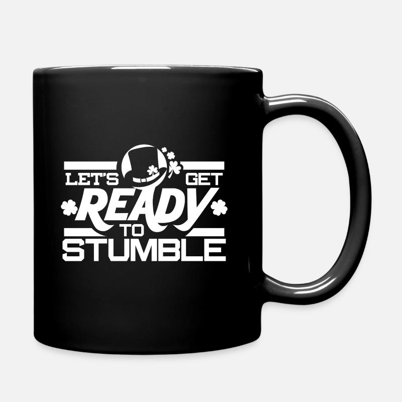 Let's get ready to stumble - white - Full Colour Mug - black