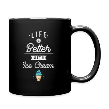 Leben ist besser mit Eiscreme Sommer Urlaub Freund - Tasse einfarbig - Schwarz - Rechts