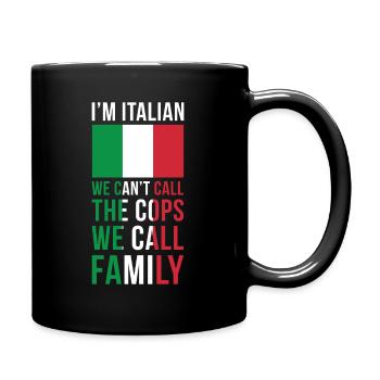Italien Mafia Familien T-Shirt Geschenk Lustig - Tasse einfarbig - Schwarz - Rechts