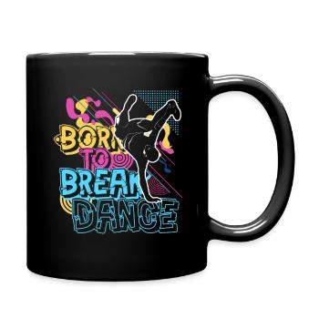 Hip Hop Breakdance Street Dance Tänzer Musik - Tasse einfarbig - Schwarz - Rechts