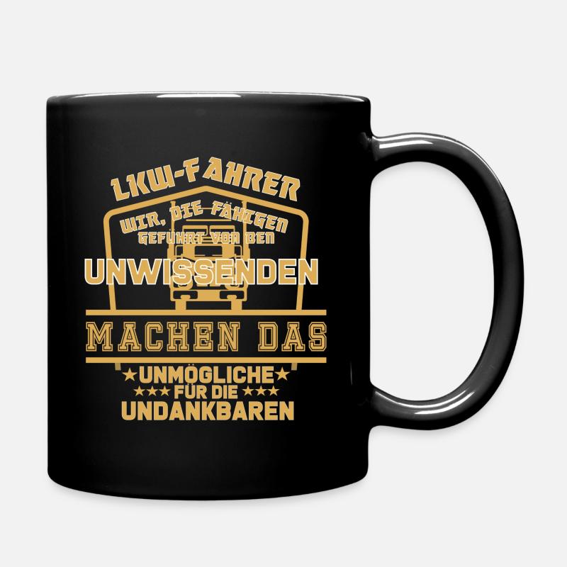 lustiges LKW Fahrer Shirt oder LKW Fahrer Geschenk - Tasse einfarbig - Schwarz