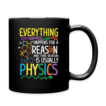 Reason is usually Physics - Full Colour Mug - black - Right
