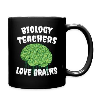 Biology Teachers Love Brains Halloween Horror Gift - Tasse einfarbig - Schwarz - Rechts