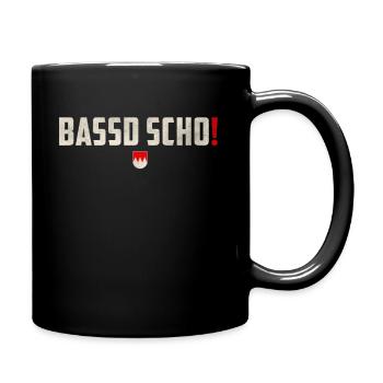 Bassd Scho - Franken Dialekt Spruch Fränkisch - Tasse einfarbig - Schwarz - Rechts
