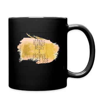 Every Blondie needs a Brownie by her side - Tasse einfarbig - Schwarz - Rechts