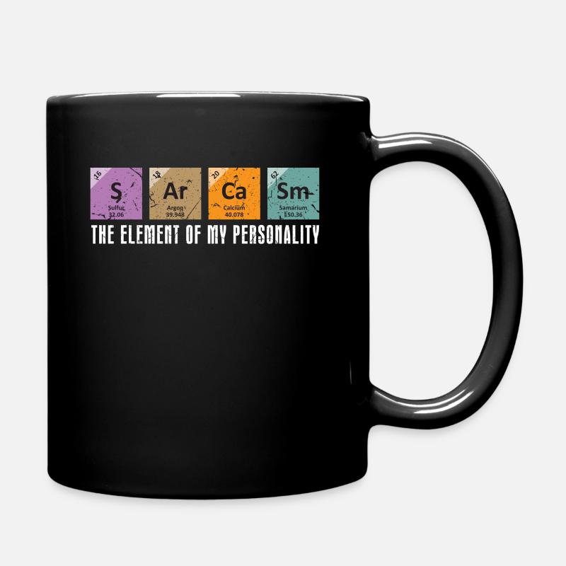 Chemie Sarkasmus - Tasse einfarbig - Schwarz