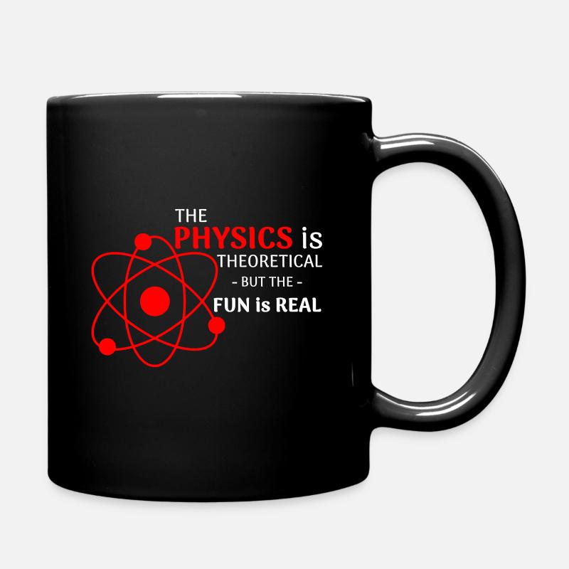 Physik Spaß - Tasse einfarbig - Schwarz